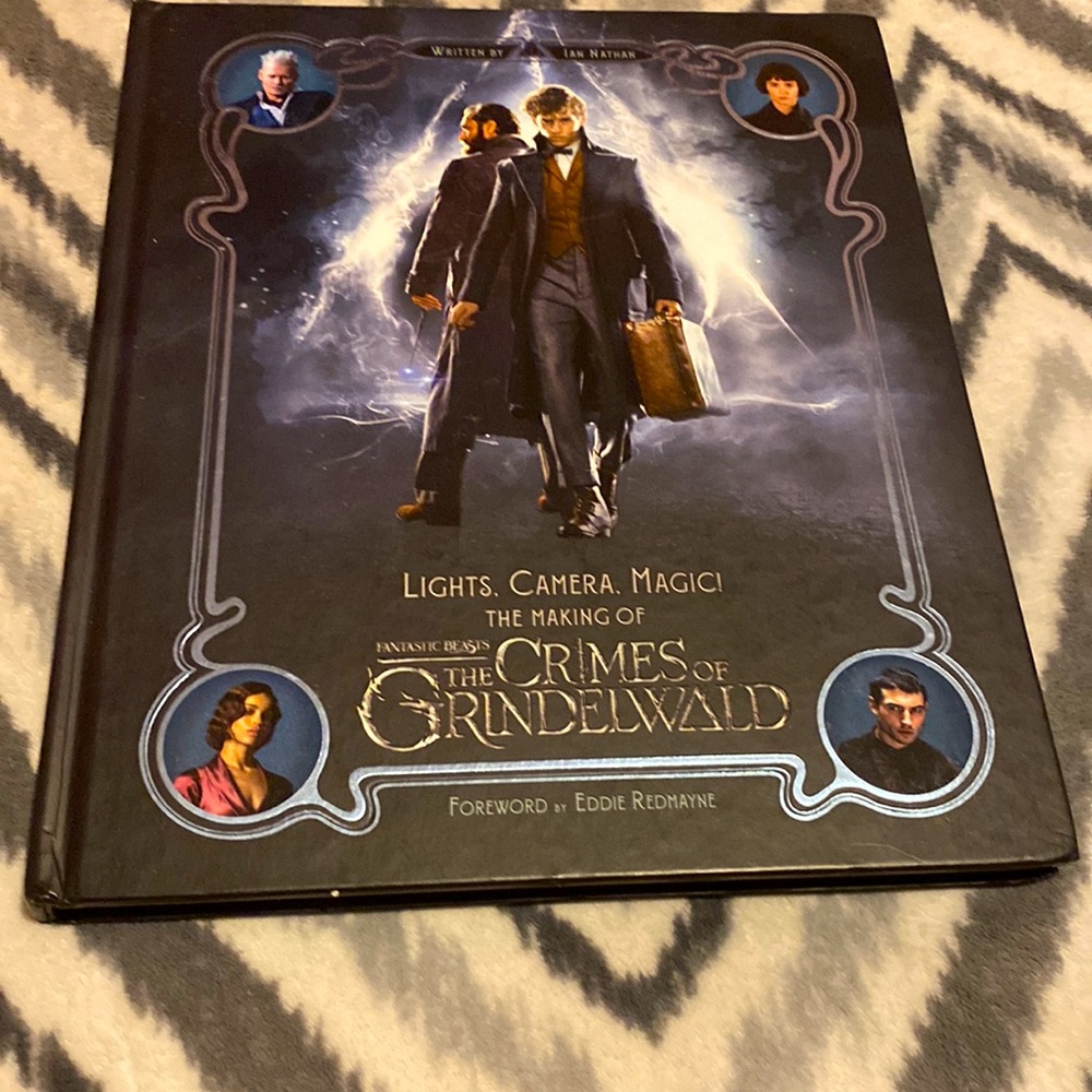 LIGHTS,  CAMERA, MAGIC! The Making of Fantastic Beasts The Crimes of GrindelWald